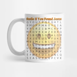 Smile If You Found Jesus Mug